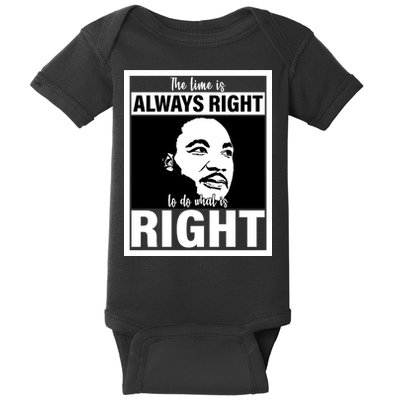 MLK Do What Is Right Martin Luther King Quote Baby Bodysuit