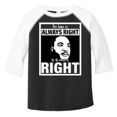 MLK Do What Is Right Martin Luther King Quote Toddler Fine Jersey T-Shirt