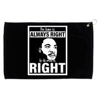 MLK Do What Is Right Martin Luther King Quote Grommeted Golf Towel