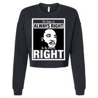 MLK Do What Is Right Martin Luther King Quote Cropped Pullover Crew