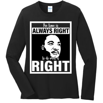 MLK Do What Is Right Martin Luther King Quote Ladies Long Sleeve Shirt