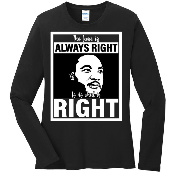 MLK Do What Is Right Martin Luther King Quote Ladies Long Sleeve Shirt