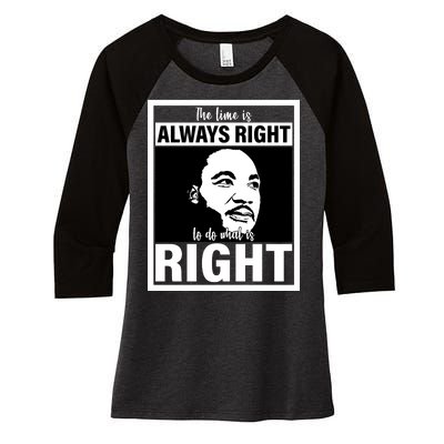 MLK Do What Is Right Martin Luther King Quote Women's Tri-Blend 3/4-Sleeve Raglan Shirt