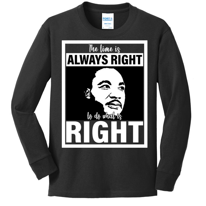 MLK Do What Is Right Martin Luther King Quote Kids Long Sleeve Shirt