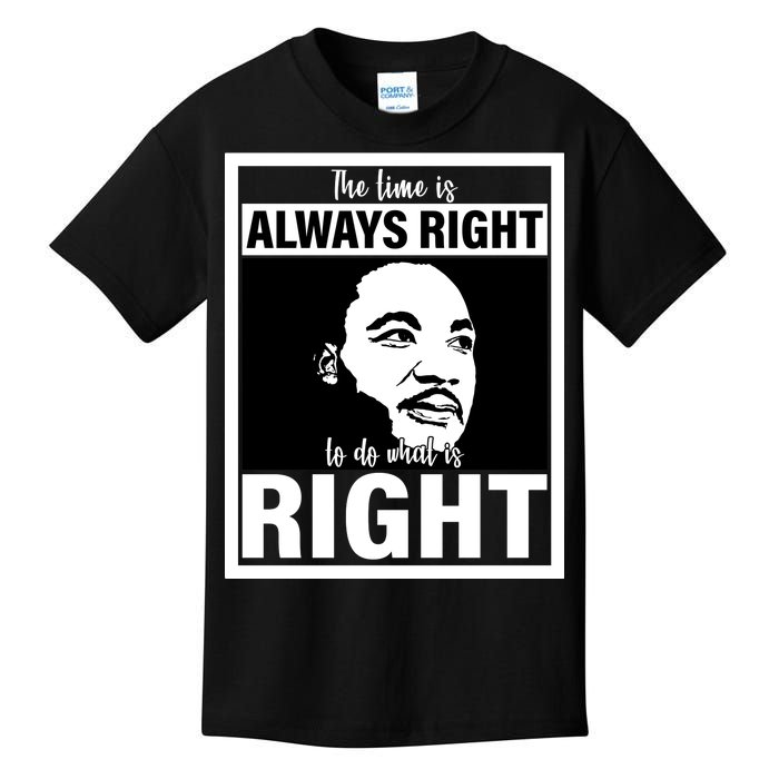 MLK Do What Is Right Martin Luther King Quote Kids T-Shirt