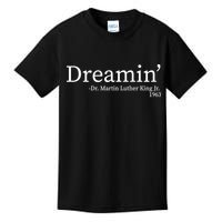MLK Dreamin' Dr. Martin Luther King Jr. Kids T-Shirt