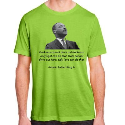 MLK Quote Martin Luther King Jr. Adult ChromaSoft Performance T-Shirt