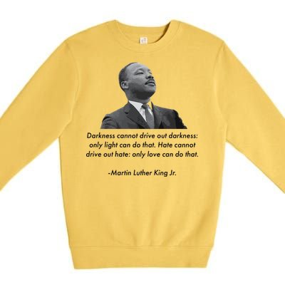 MLK Quote Martin Luther King Jr. Premium Crewneck Sweatshirt