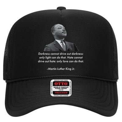 MLK Quote Martin Luther King Jr. High Crown Mesh Back Trucker Hat