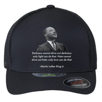 MLK Quote Martin Luther King Jr. Flexfit Unipanel Trucker Cap