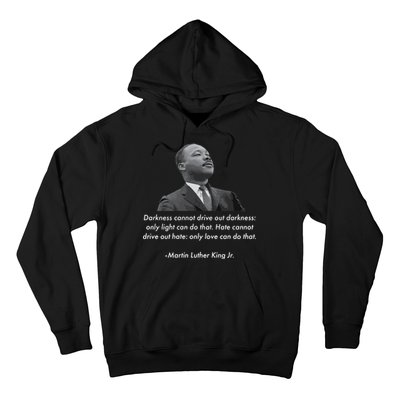 MLK Quote Martin Luther King Jr. Hoodie