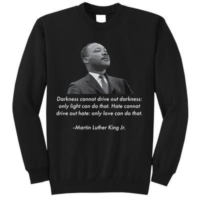 MLK Quote Martin Luther King Jr. Sweatshirt