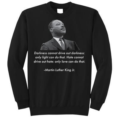 MLK Quote Martin Luther King Jr. Sweatshirt