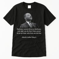 MLK Quote Martin Luther King Jr. Tall T-Shirt