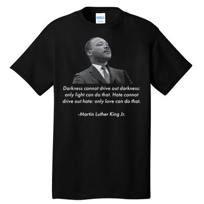 MLK Quote Martin Luther King Jr. Tall T-Shirt