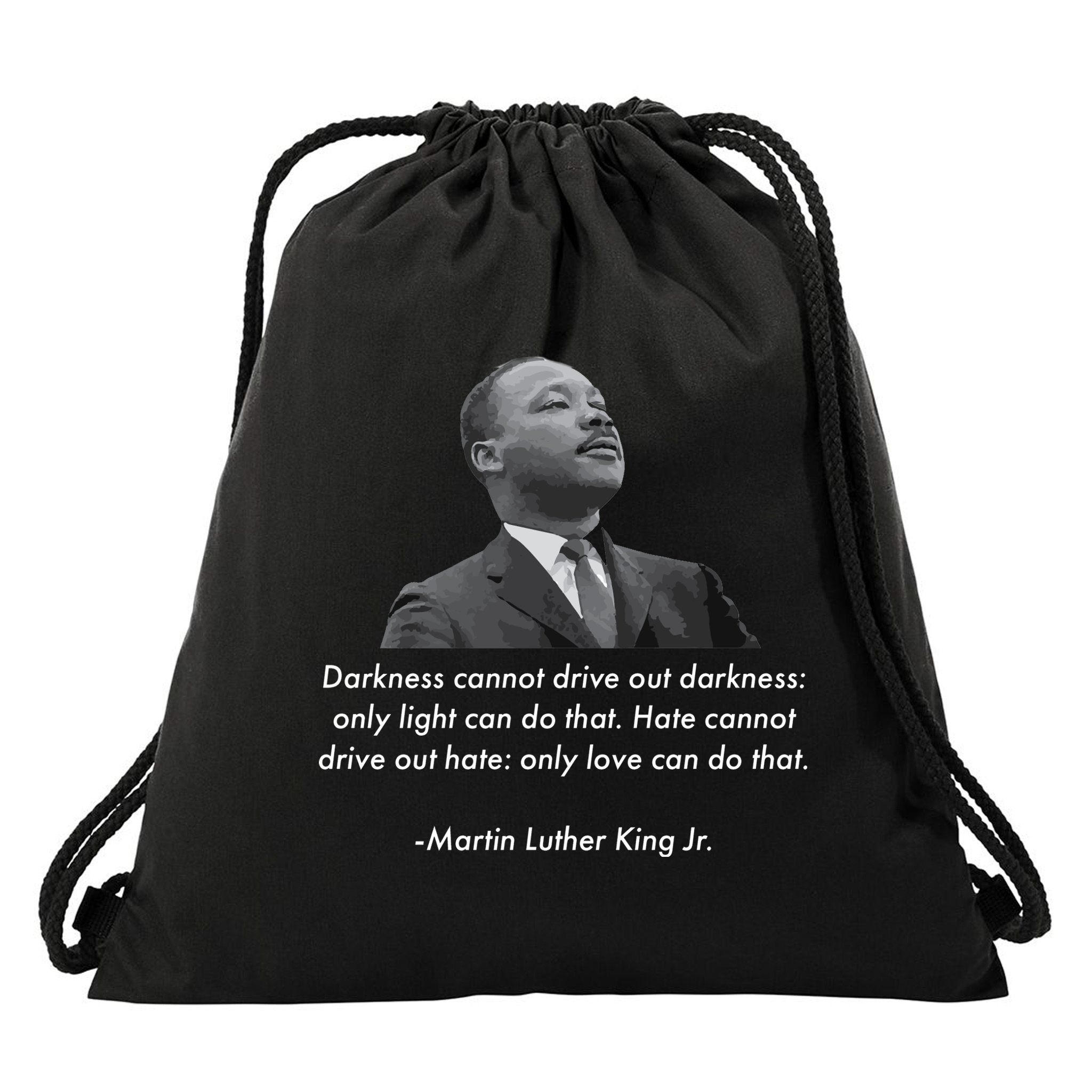 MLK Quote Martin Luther King Jr. Drawstring Bag