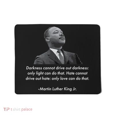 MLK Quote Martin Luther King Jr. Mousepad