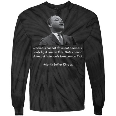 MLK Quote Martin Luther King Jr. Tie-Dye Long Sleeve Shirt