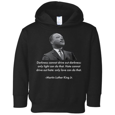 MLK Quote Martin Luther King Jr. Toddler Hoodie
