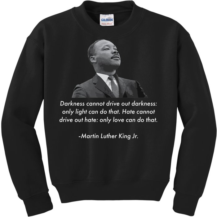 MLK Quote Martin Luther King Jr. Kids Sweatshirt