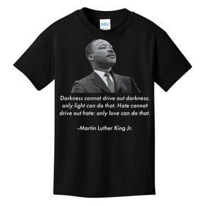 MLK Quote Martin Luther King Jr. Kids T-Shirt