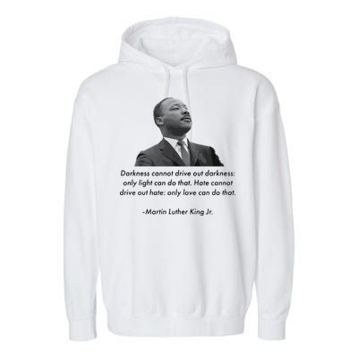 MLK Quote Martin Luther King Jr. Garment-Dyed Fleece Hoodie