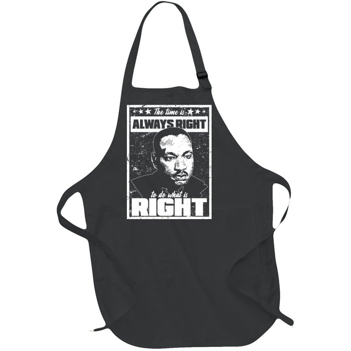 MLK The Time is Always Right to Do What is Right Full-Length Apron With Pockets