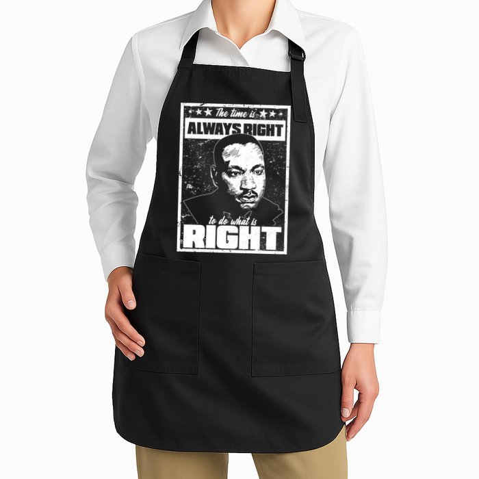 MLK The Time is Always Right to Do What is Right Full-Length Apron With Pockets