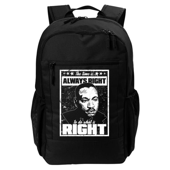 MLK The Time is Always Right to Do What is Right Backpack