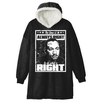 MLK The Time is Always Right to Do What is Right Hooded Wearable Blanket