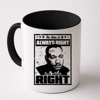 MLK The Time is Always Right to Do What is Right Mug