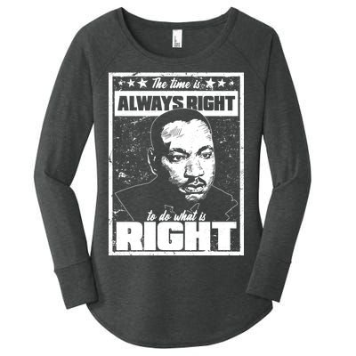 MLK The Time is Always Right to Do What is Right Women's Perfect Tri Tunic Long Sleeve Shirt