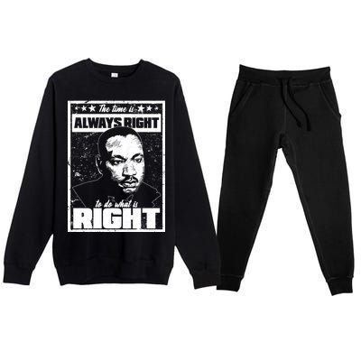 MLK The Time is Always Right to Do What is Right Premium Crewneck Sweatsuit Set