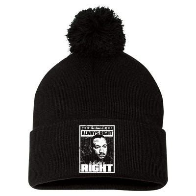 MLK The Time is Always Right to Do What is Right Pom Pom 12in Knit Beanie