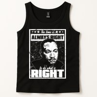 MLK The Time is Always Right to Do What is Right Tank Top