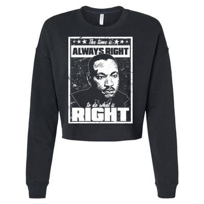 MLK The Time is Always Right to Do What is Right Cropped Pullover Crew