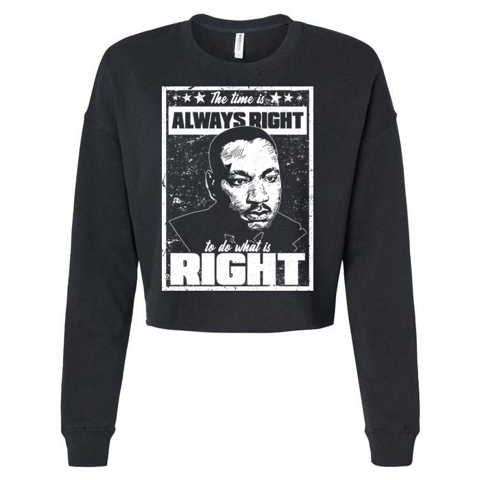 MLK The Time is Always Right to Do What is Right Cropped Pullover Crew