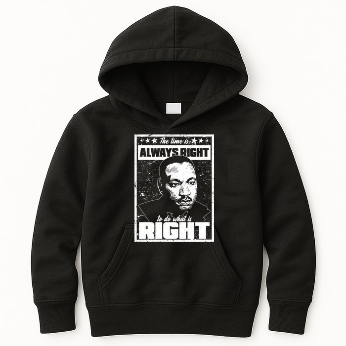 MLK The Time is Always Right to Do What is Right Kids Hoodie