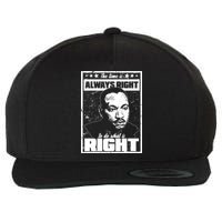 MLK The Time is Always Right to Do What is Right Wool Snapback Cap