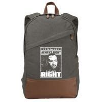 MLK The Time is Always Right to Do What is Right Cotton Canvas Backpack