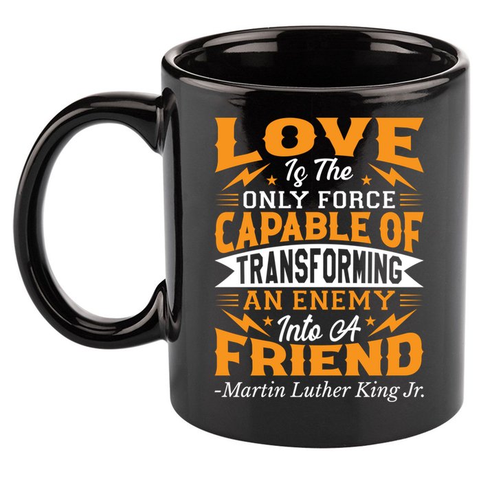 Martin Luther King Jr Great Gift 11oz C Handle Ceramic Mug