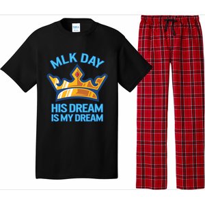 Martin Luther King Mlk Jr Day His Dream Is My Dream Black Gift Pajama Set