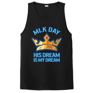 Martin Luther King Mlk Jr Day His Dream Is My Dream Black Gift PosiCharge Competitor Tank