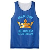 Martin Luther King Mlk Jr Day His Dream Is My Dream Black Gift Mesh Reversible Basketball Jersey Tank