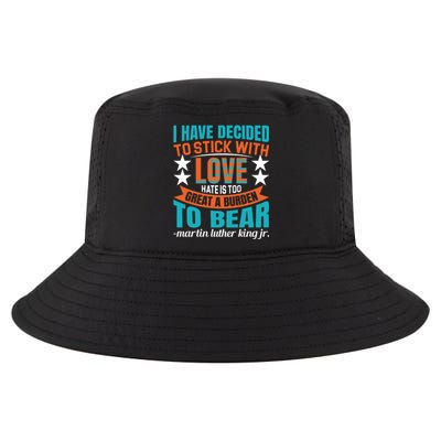 Martin Luther King Quote About Love Motivational MLK Day Cool Comfort Performance Bucket Hat