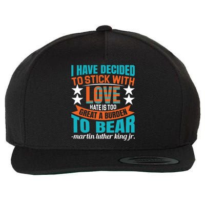 Martin Luther King Quote About Love Motivational MLK Day Wool Snapback Cap