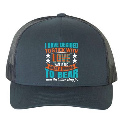 Martin Luther King Quote About Love Motivational MLK Day Yupoong Adult 5-Panel Trucker Hat