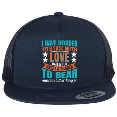 Martin Luther King Quote About Love Motivational MLK Day Flat Bill Trucker Hat