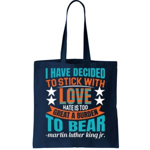 Martin Luther King Quote About Love Motivational MLK Day Tote Bag