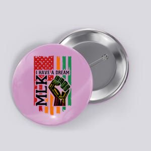 Martin Luther King Jr. Day I Have A Dream Mlk Day Button